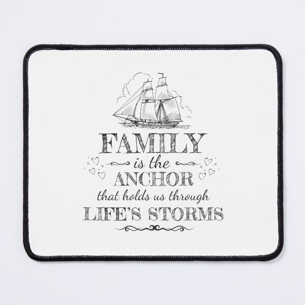 Item preview, Family Is The Anchor That Holds Us Through Life's Storms designed and sold by Cedroad Shirts.