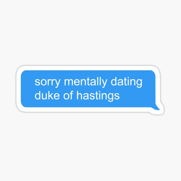 Aperçu de l'œuvre désolé de sortir mentalement avec le duc de Hastings créée et vendue par thelazyllama.