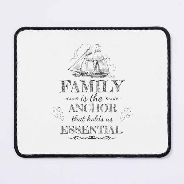 Item preview, Family Is The Anchor That Holds Us Essential designed and sold by Cedroad Shirts.