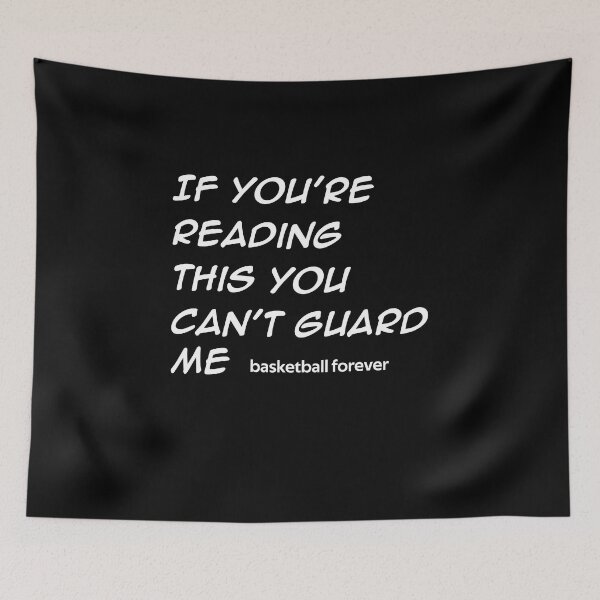 Item preview, If You're Reading This You Can't Guard Me Basketball  designed and sold by rachidhaz.