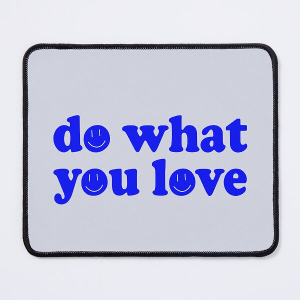 Item preview, Do what you love designed and sold by morgananjos.