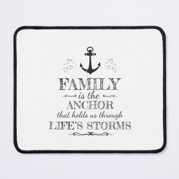 Item preview, Family Is The Anchor That Holds Us Through Life's Storms designed and sold by Cedroad Shirts.