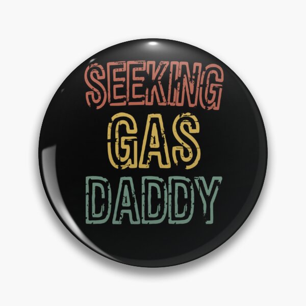 Item preview, Gas Daddy Wanted designed and sold by SpringPetals.