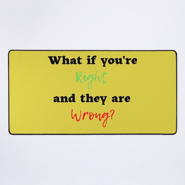 Item preview, What If You're Right And They're Wrong Text T-shirt design designed and sold by KoopTroop ⭐⭐⭐⭐⭐.