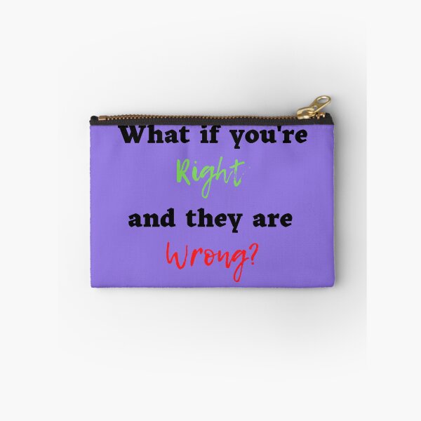 Item preview, What If You're Right And They're Wrong Text T-shirt design  designed and sold by KoopTroop ⭐⭐⭐⭐⭐.