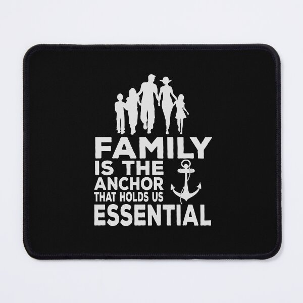Item preview, Family Is The Anchor That Holds Us Essential designed and sold by Cedroad Shirts.