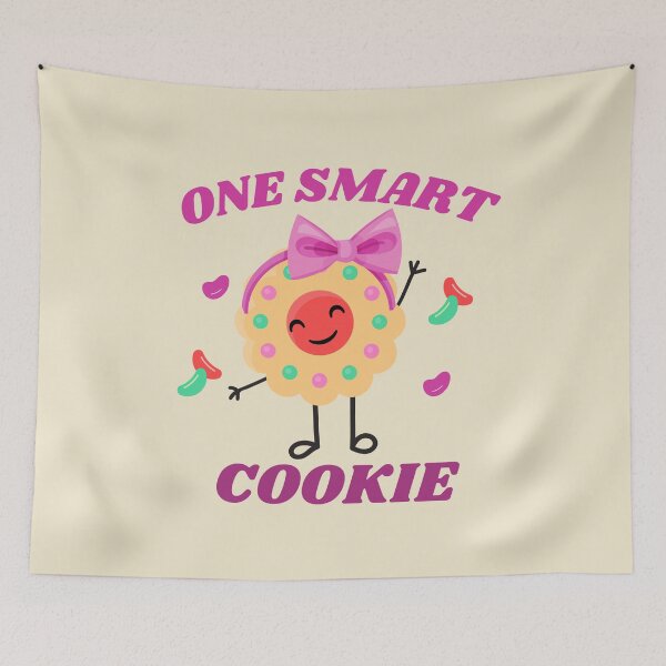 Item preview,  You Are One Smart Cookie  designed and sold by BronikowskiART.
