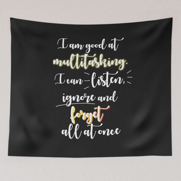 Item preview, I am good at multitasking designed and sold by Monskyart.