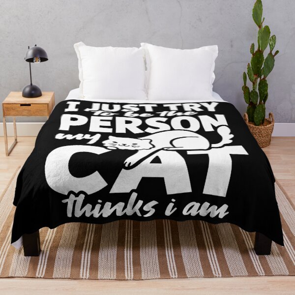 Item preview, I just try to be the person my cat thinks I am funny designed and sold by GeneTonia0307.