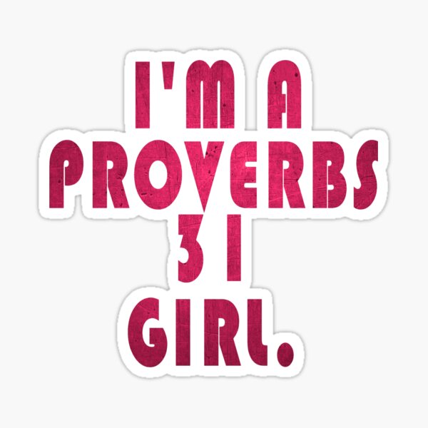 Item preview, "I'm a Proverbs 31 Girl" designed and sold by KyleStAndrews.
