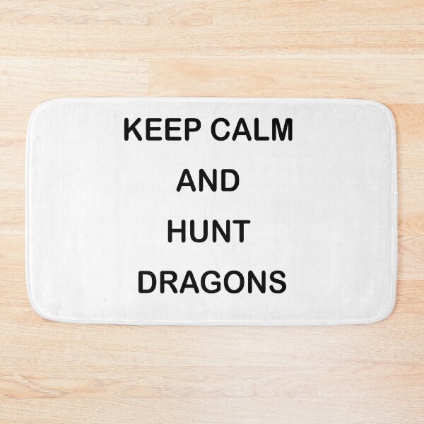 Item preview, Keep Calm And Hunt Dragons designed and sold by vogowa.