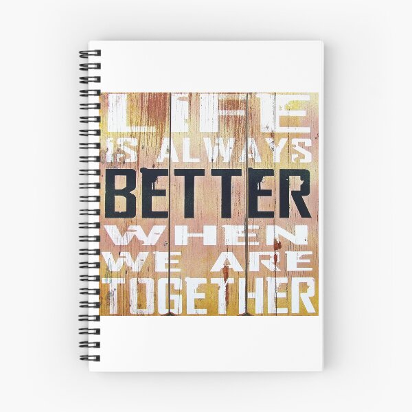Item preview, Life is always better when we are together designed and sold by MooresDesigns.