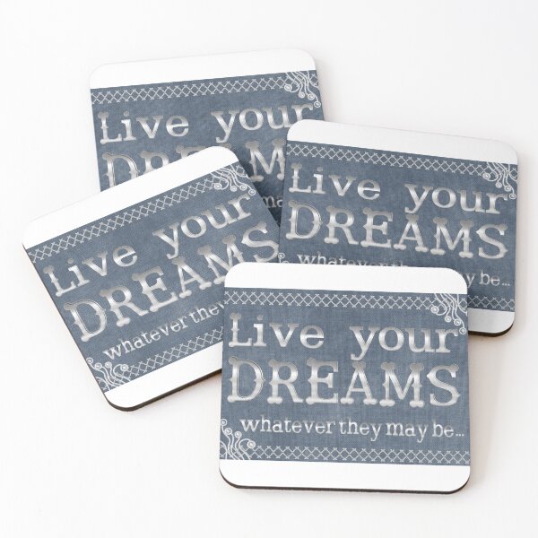 Item preview, Live your dreams whatever they may be.  designed and sold by MooresDesigns.