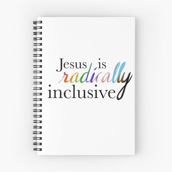 Item preview, Jesus is radically inclusive alt. designed and sold by TheBarefootMom.