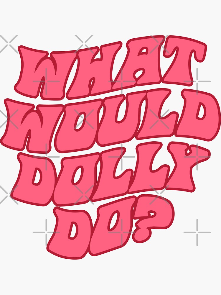 "What Would Dolly Do shirt, In Dolly We Trust Shirt Dolly Parton