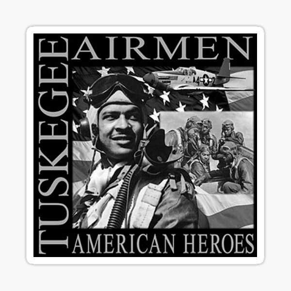Tuskegee Airmen Heros Sticker