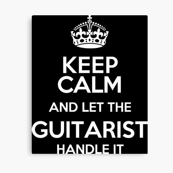 Item preview, Keep Calm and Let The Guitarist Handle It designed and sold by mebyme.