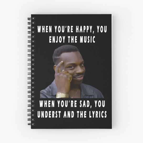 Item preview, when you're happy, you enjoy the music when you're sad, you underst and the lyrics designed and sold by GOLDFAMILYSHOP.