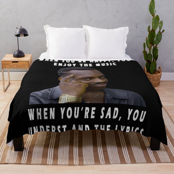 Item preview, when you're happy, you enjoy the music when you're sad, you underst and the lyrics designed and sold by GOLDFAMILYSHOP.