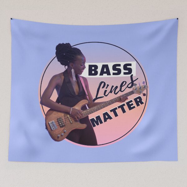 Item preview, Bass Lines Matter - Lady Playing Bass designed and sold by bloody-L.