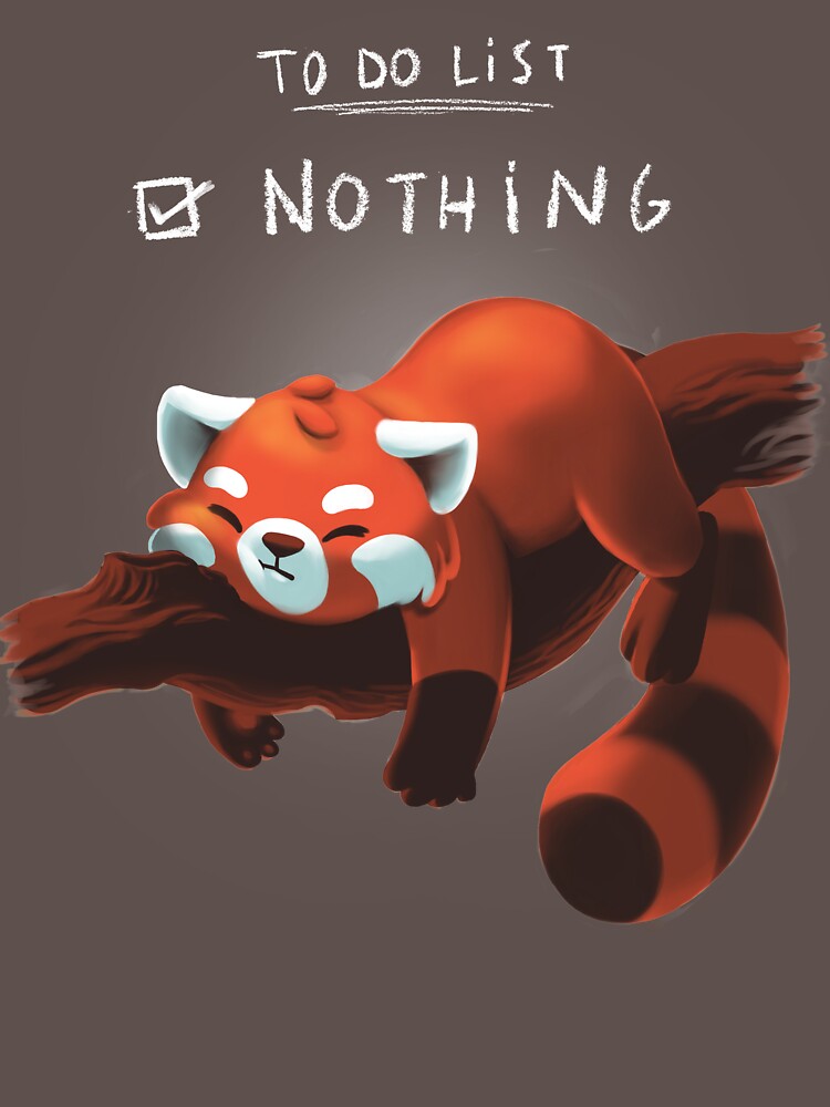 Red Panda Day - to Do List Nothing - Cute Fluffy Animal - Procrastinate by BlancaVidal