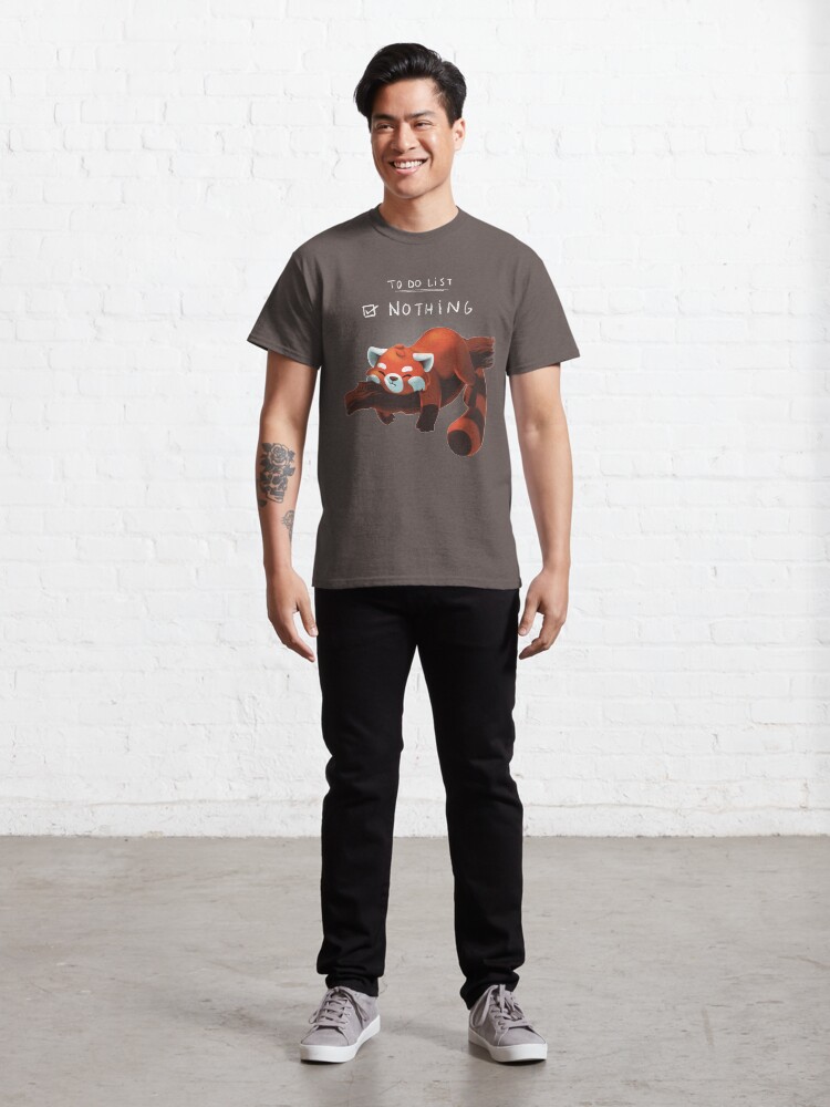 Alternate view of Red Panda Day - to Do List Nothing - Cute Fluffy Animal - Procrastinate Classic T-Shirt