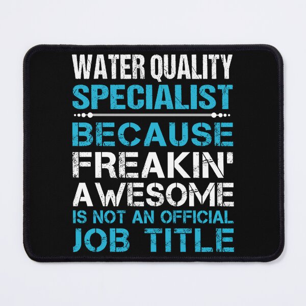 Item preview, Water Quality Specialist T Shirt - Freaking Awesome Gift Item Tee designed and sold by miraschroe.