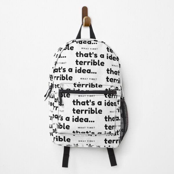 Item preview, That's A Terrible Idea, What Time? Funny Sarcastic Saying. designed and sold by That Cheeky Tee.