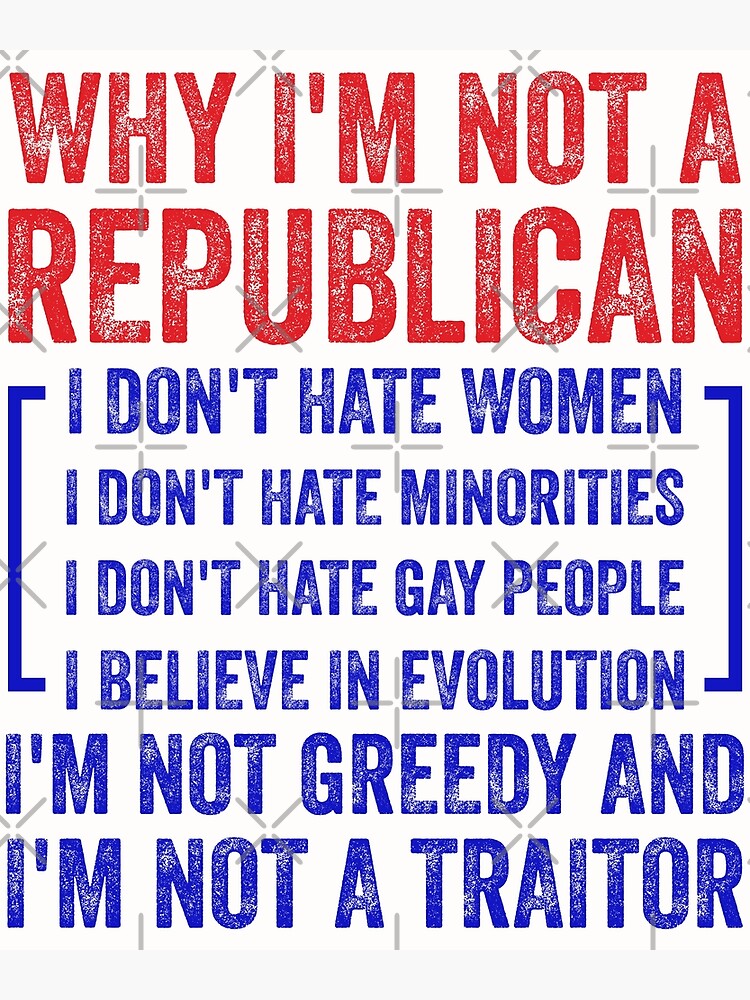 Why I'm Not A Republican I'm Not Creedy Tshirt Why I'm Not A Republican I'm Not Creedy Tshirt