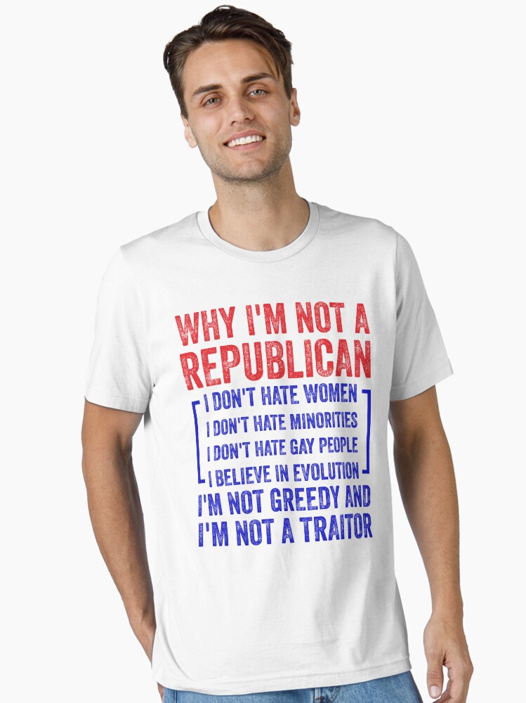 Why I'm Not A Republican I'm Not Creedy Tshirt Why I'm Not A Republican I'm Not Creedy Tshirt