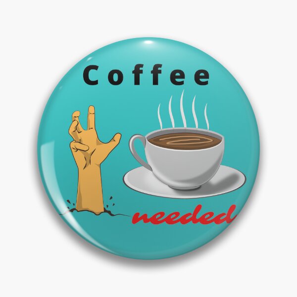 Item preview, Coffee needed I jast got up designed and sold by bob-design1.