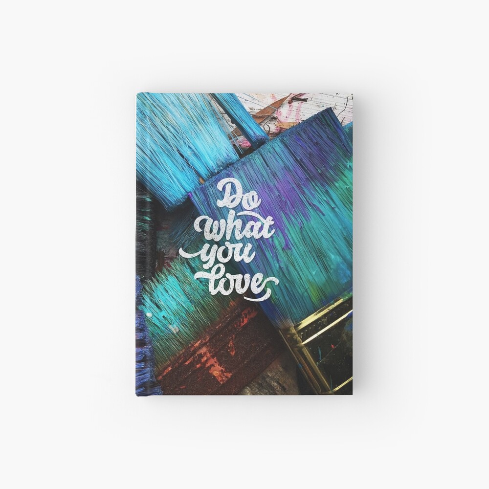 Do what you love Hardcover Journal