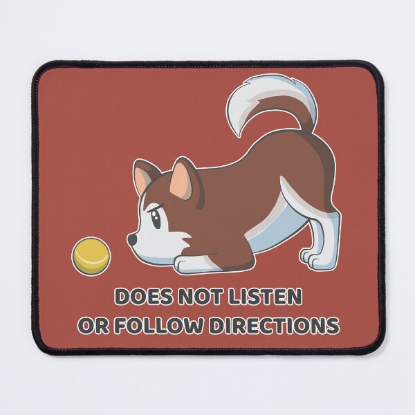Item preview, Red Siberian husky does not listen or follow directions designed and sold by AniBeanz.