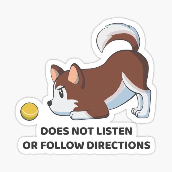 Item preview, Red Siberian husky does not listen or follow directions designed and sold by AniBeanz.