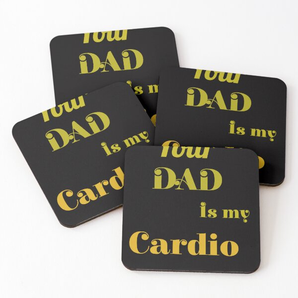 Item preview, your DAD is my cardio  designed and sold by hagrashraf.