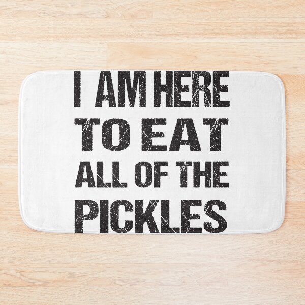 Item preview, I'm Here to Eat All the Pickles  designed and sold by ASSOUKI9.