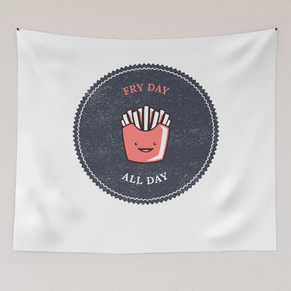 Item preview, Fry Day All Day designed and sold by MikesPoD.