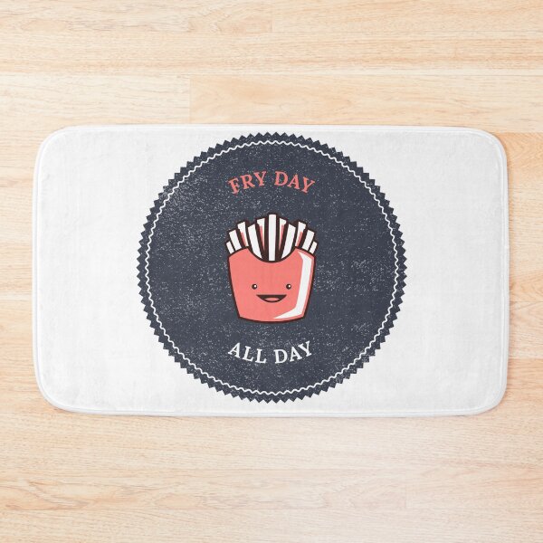 Item preview, Fry Day All Day designed and sold by MikesPoD.