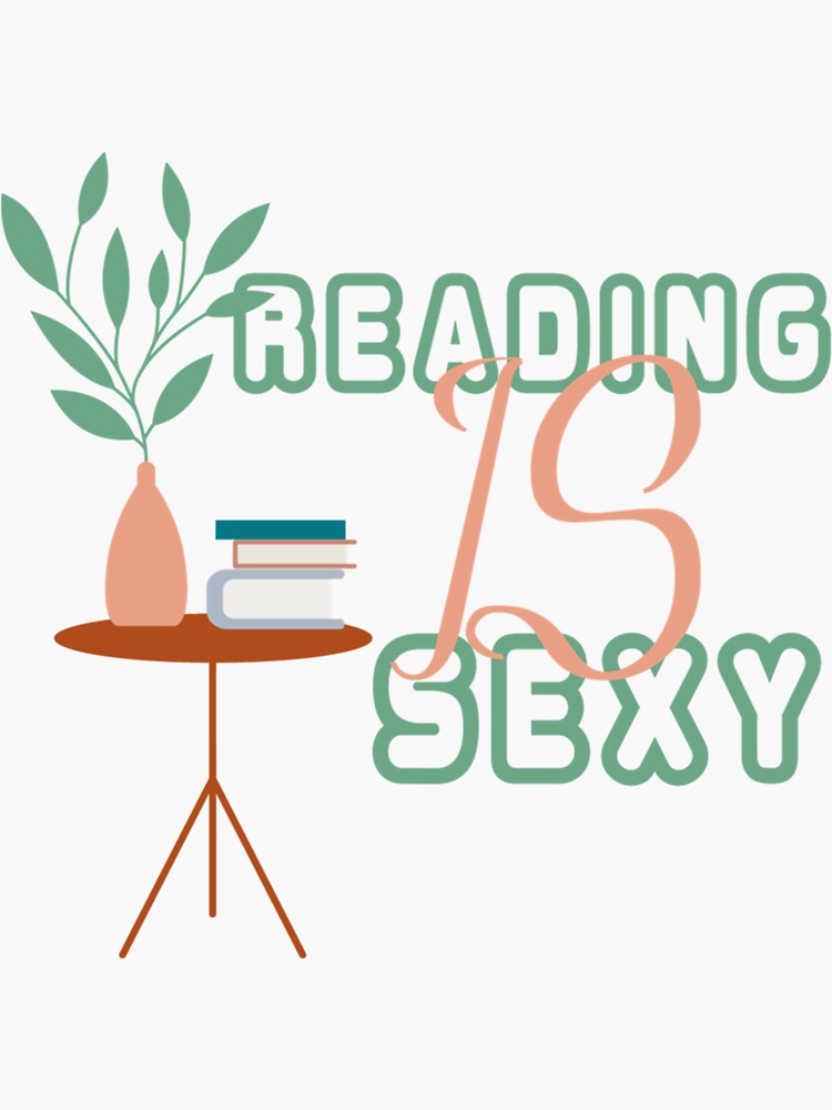 Reading Is Sexy Sticker By Shopkbye Redbubble