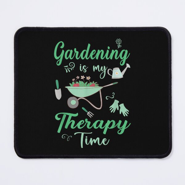 Item preview, Gardening Is My Therapy Time Gardener designed and sold by doriaali.
