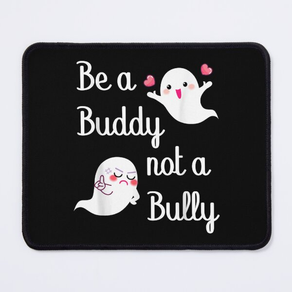 Item preview, Kindness For Women Be A Buddy Not A Bully designed and sold by doriaali.