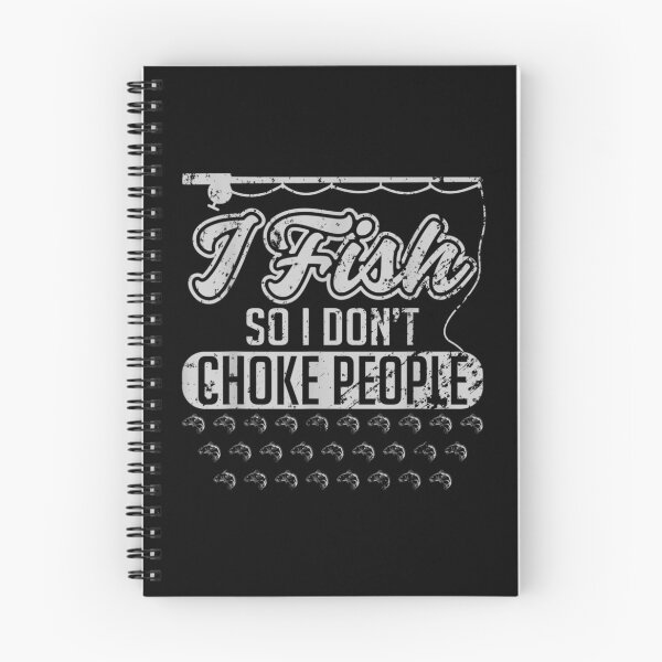 Item preview, I Fish So I Don't Choke People Funny Sayings Fishing  designed and sold by doriaali.