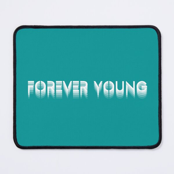 Item preview, FOREVER YOUNG designed and sold by domingoepil24.