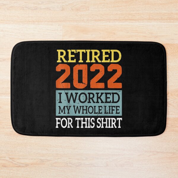 Item preview, Retired I Worked My Whole Life For This  designed and sold by doriaali.