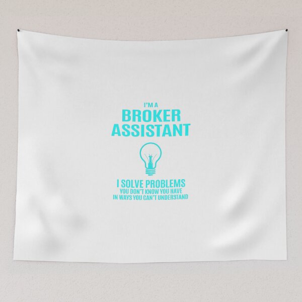 Item preview, Broker Assistant - I Solve Problems Job Gift designed and sold by melissaval2.