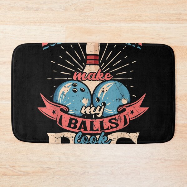 Item preview, Bowling Does This Shirt Make My Balls Look Big  designed and sold by Jeffturgill.