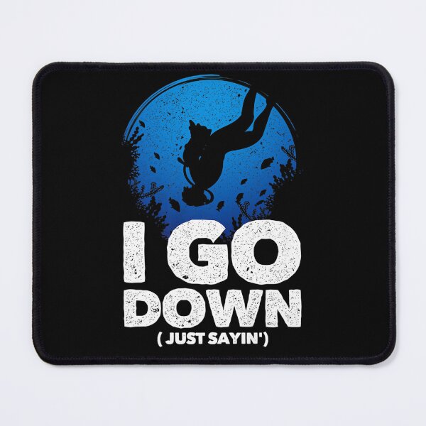 Item preview, I go Down Funny Diving Design  designed and sold by theresamorelli.