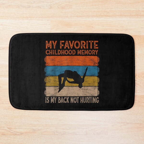 Item preview, Favorite Childhood Memory Is My Back Not Hurting  designed and sold by terrycar.