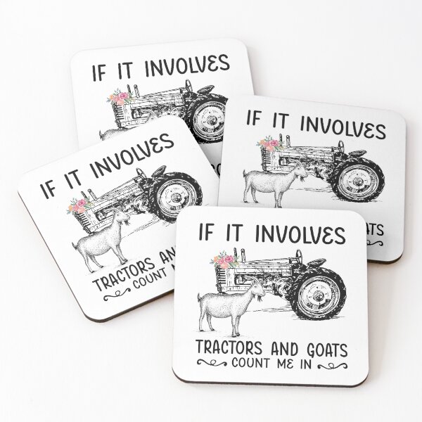 Item preview, If It Involves Tractors And Goats Count Me In designed and sold by SCayson.