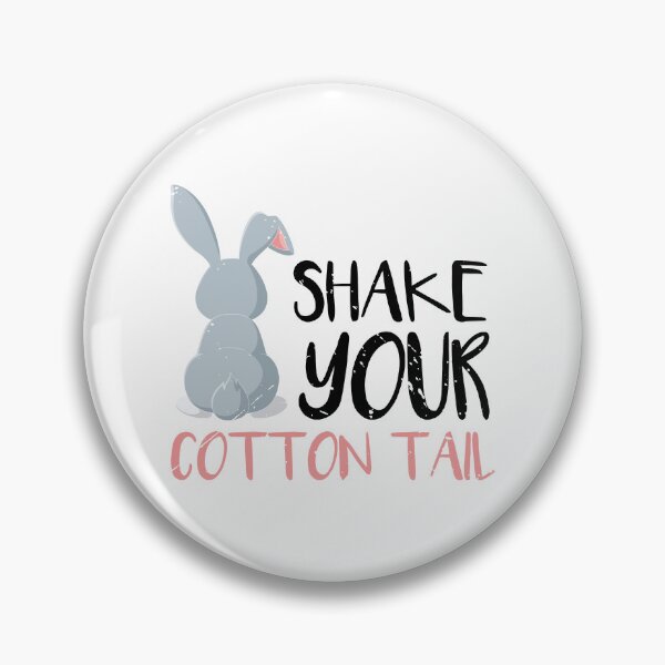 Item preview, Shake Your Cotton Tail designed and sold by WeTrieditatHome.